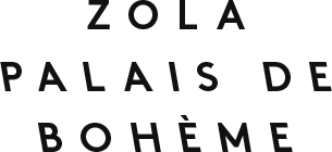 Zola Palais de Bohème